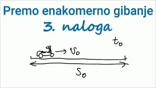 Premo enakomerno gibanje 3. naloga