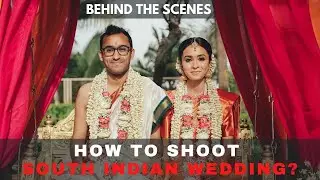 How to Shoot South Indian Wedding | BTS | Mumbai Vlog