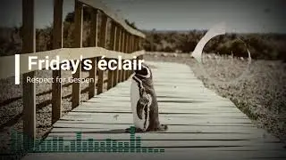 Friday’s éclair-Respect for Gespen- #俺たちのぉニキ【オリジナルBGM】