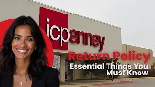 JCPenney Return and Refund Policy Explained: What You Need to Know in 2024 | Refunds & Exchanges