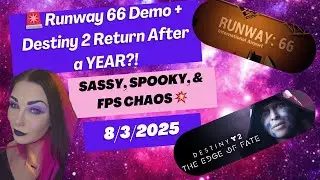 🚨 Runway 66 Demo + Destiny 2 Return After a YEAR?! | !discord !socials !extralife 18+