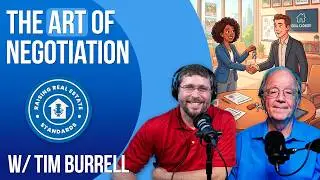 The Art of Negotiation w/ Tim Burrell