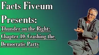 Thunder on the Right Chapter 10: Crashing the Democratic Party (No Comments)