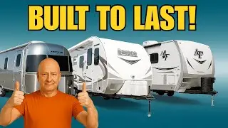 15 Travel Trailers Built to Last a Lifetime (Most Durable)