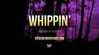 Waka Flocka Flame Type Beat (MASCHINE MK3) | WHIPPIN' | Steelo F Beats 2019 💯💯💯