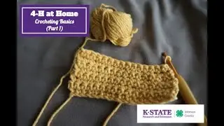 4-H at Home: Crocheting Basics (Part 1)