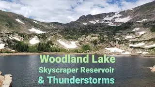 Woodland Lake, Skyscraper Reservoir & Thunderstorms