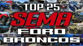 25 лучших сборок Ford Bronco на SEMA 2021