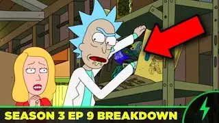 Rick and Morty BREAKDOWN - 3x09 