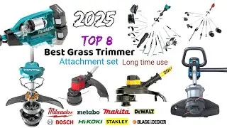 Best Grass Trimmer 2025 Attachment set Trimmer Milwaukee Makita Bosch DeWalt Hikoki  Black & Decker