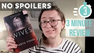 The Wives | 3 Minute Thriller Review