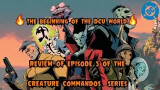 Review of episode 5 of the Creature Commando series