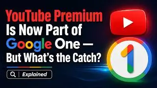 Google One Just Got YouTube Premium   Is This Finally Worth It ?