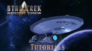Star Trek: Bridge Crew - Tutorials