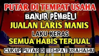 YA ROHMAN, YA ROHIM, 🤲🤲🤲Pelaris Dagangan Pemanggil Pembeli Pembuka Aura Toko/Warung