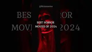 SHOCKING Horror Movies of 2024 You Won't Forget #movierecommendation