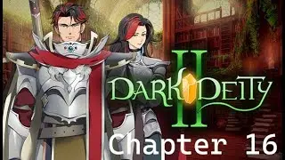 Dark Deity 2: Chapter 16 - The Eaten Path