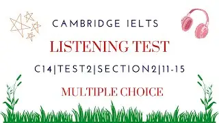 C14 | Test 2 | Section 2 | 11-15 | Multiple choice | IELTS Listening Test | Learn English with Hang