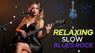 SLOW Relaxing Slow Blues Rock | Focus Ambient Music