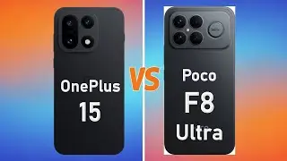 OnePlus 15 vs Poco F8 Ultra