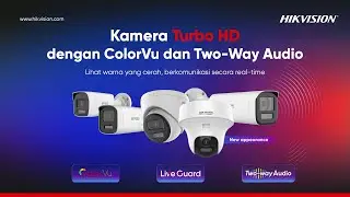 Hikvision Turbo HD Camera dengan ColorVu & Two-Way Audio | Unboxing Produk