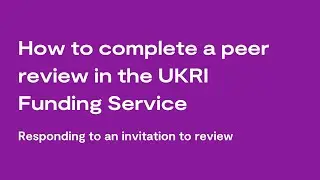 Receiving an invitation to review in the UKRI Funding Service