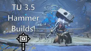 MH Wilds: Hammer Builds for TU 3.5