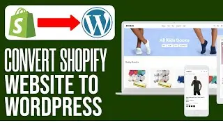 How To Convert Shopify Website To Wordpress (2026) Complete Tutorial