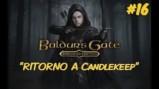 Run Completa di Baldur&rsquo;s Gate  &ndash; 