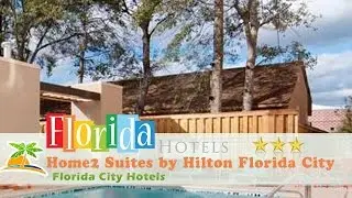 Home2 Suites by Hilton Florida City - Florida City Hotels, Florida