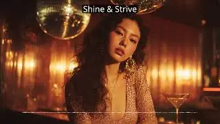 👑 Shine & Strive: New Baddie Anthem for Ultimate Confidence & Power
