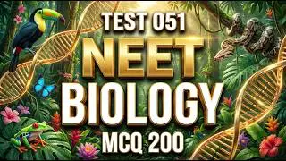 Test 51    200   BIOLOGY      NEET   #neetbiology #exam #biology