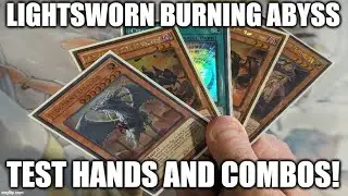 HOW TO PLAY A LIGHTSWORN BURNING ABYSS DECK! TEST HANDS AND COMBOS! (MARCH 2021) YUGIOH!