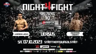 NIGHT4FIGHT 2023 - Lursky VS Türkmen