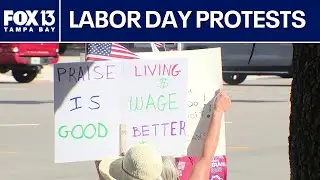 Labor Day protests in Tampa Bay area as part of nationwide demonstrations
