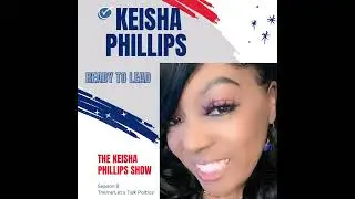 The Keisha Phillips Foundation Eposide:3