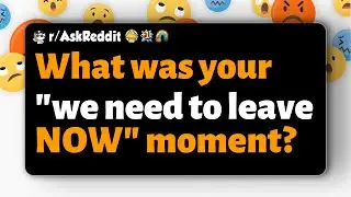 r/AskReddit | What was your 