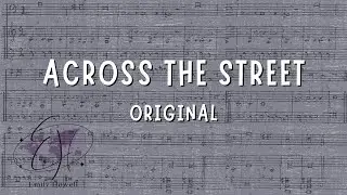 Across The Street - Original // Emily Howell