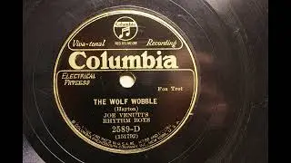 JOE VENUTI'S RHYTHM BOYS { THE WOLF WOBBLE } 1931.