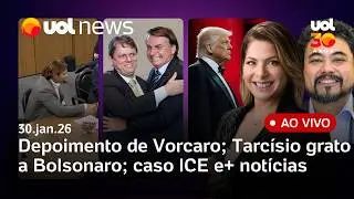UOL News com Dani Lima: Depoimento de Vorcaro; Tarcísio grato a Bolsonaro; mortes em Minneapolis e+