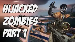 Hijacked Zombies Part 1 - Black Ops 2 Multiplayer Map Remake - World at War Custom Zombies
