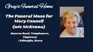 The Funeral mass for Mary Connell (n&eacute;e McKenna)