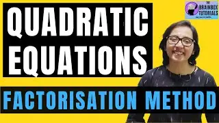 Quadratic Equations Factorisation Method l Solve Quadratic Equations With Factorisation Method