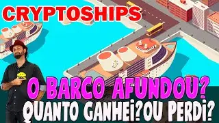 QUANTO GANHEI OU PERDI NO CRYPTOSHIPS? #CryptosShips #JogosNFT #CryptoCars