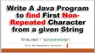 Java Program To Find First Non-Repeated Character In String
