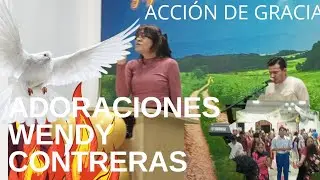 CULTO DE ACCIÓN DE GRACIA DIA 1|SALMISTA WENDY CONTRERAS|  DIOS 🔥 SE MOVIÓ