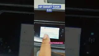 HP SMART TANK 530 | Cartridge Problem| Black Printhead Error #likeandsubscribe ✨✔️
