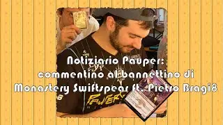 Monastery Swiftspear BANNATA - Notiziario Pauper 04/12/2023