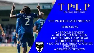 TPLP | #2 | Lots to talk about...