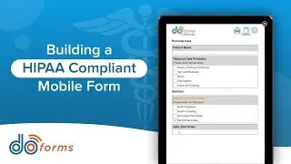 Building a HIPAA Compliant Mobile Form